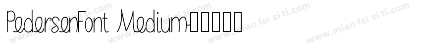 PedersenFont Medium字体转换